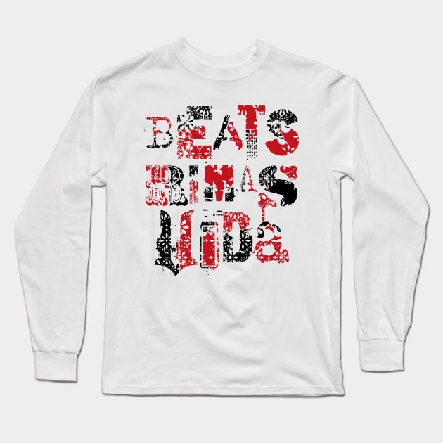 BEATS RIMAS VIDA 06 Long Sleeve T-Shirt by 2 souls